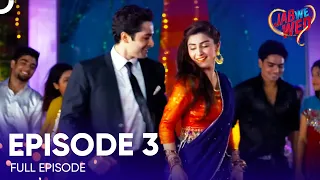 Jab We Wed Episode 3 | Danish Taimoor - Ayeza Khan