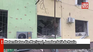 Maternitatea din Mariupol, bombardată de Rusia. Imagini cu femei însărcinate și rănite...