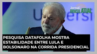 Pesquisa Datafolha mostra estabilidade entre Lula e Bolsonaro na corrida presidencial
