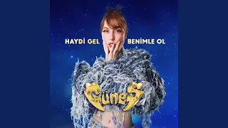 Haydi Gel Benimle Ol