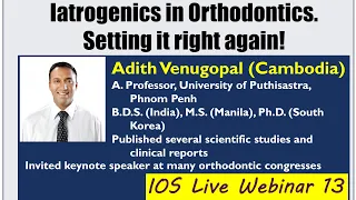 Iatrogenics in Orthodontics. Setting it right again!