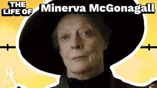 The Life Of Minerva McGonagall (Harry Potter)