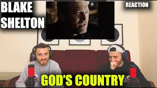 BLAKE SHELTON - GOD'S COUNTRY | WHAT A TUNE!!! | FIRST TIME REACTION