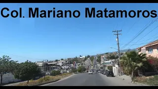 COL. MARIANO MATAMOROS A COL. RANCHO ESCONDIDO , RECORRIDO EN AUTO , EN TIJUANA. ABRIL-2024