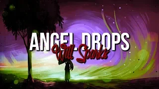 Will Sparks - Angel Drops (Original Mix)