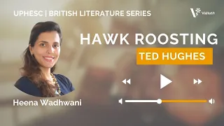 Hawk Roosting by Ted Hughes | NET | SET |  Heena Wadhwani | Vallath