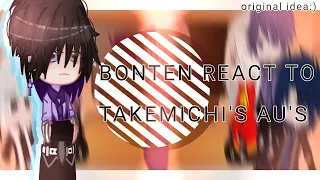 Tokyo Revengers ⟨Bonten Gang⟩ React To Takemichi's AU's • My AU • RePost • 'BloodPop' • #HannaSan