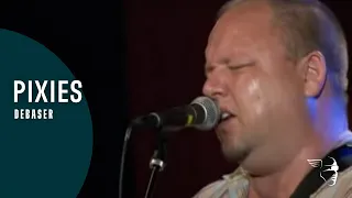 Pixies - Debaser (From "Club Date: Live At The Paradise In Boston")