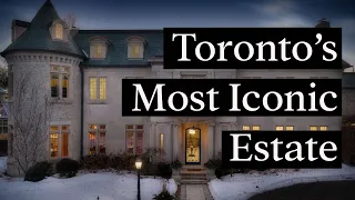 45 Bayview Ridge - Toronto's Most Iconic Estate