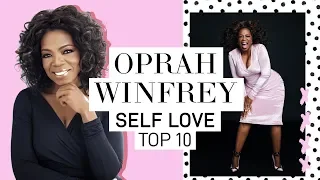 OPRAH'S TOP 10 RULES FOR SELF LOVE