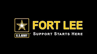 Fort Lee – The Army's Home of Sustainment