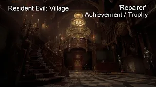 Resident Evil: Village - 'Repairer' Achievement / Trophy Guide