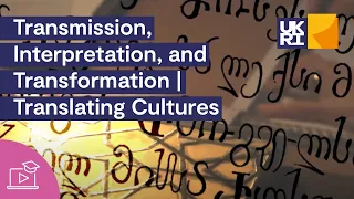 Transmission, Interpretation, and Transformation | Translating Cultures