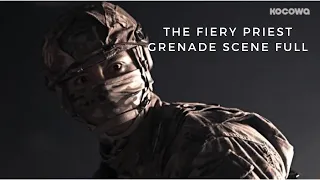 The Fiery Priest Grenade Scene Full Episode 2