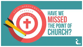 Have We Missed the Point of Church? | Theocast