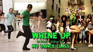 Whine up-Kat Deluna ft.Elephant Man | MV Dance class | rumPUREE World dance studio SAMYAN