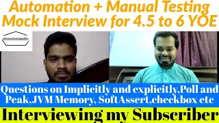 Software Testing Mock Interview for 4.5 to 6 YOE | Selenium | Core Java | Manual-Automation Testing