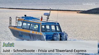 Juist - Schnellboote - Frisia "Inselexpress" und "Töwerland-Express"