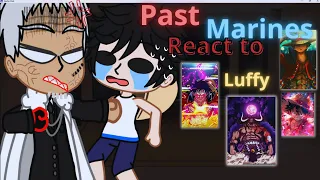 One Piece | Past marines reaction to Luffy |  One piece react to luffy