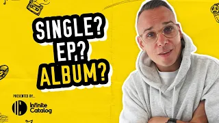 Singles, EPs, or Albums?