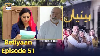 Paki Serial Betiyaan Episode 51 Drama Teaser | Explain & Review by DRAMA HUT | ARY Digital