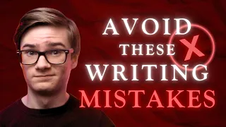 10 Worst Writing Mistakes to Avoid