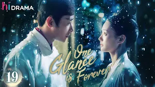 【Multi-sub】EP19 One Glance is Forever | The Crown Prince Falls for A Revengeful Girl | HiDrama