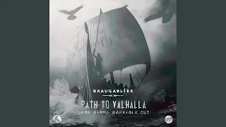 Path to Valhalla (Ormr Dímmu: Darkfolk Cut)