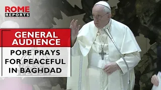 #PopeFrancis prays for peaceful coexistence in #Baghdad during his #GeneralAudience