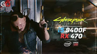 Cyberpunk 2077 | RX 470 - i5 9400F | 1080p All Settings