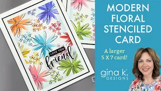 Modern Floral Stenciling - a larger 5 x 7 Card!