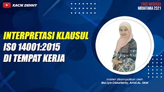 Interpretasi Klausul ISO 14001:2015 Tentang Sistem Manajemen Lingkungan di Tempat Kerja