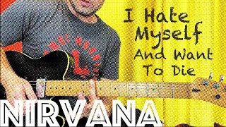 Guitar Lesson: How To Play Nirvana's I Hate Myself And Want To Die