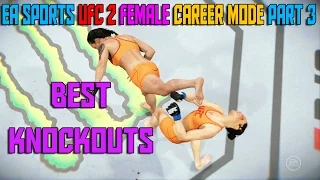 BEST KNOCKOUTS | UFC 2 Female Pro Career Mode (EA Sports UFC 2 Gameplay)