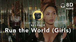 [8D Audio] Beyonce – Run the World (Girls)