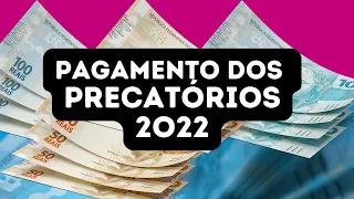 PAGAMENTO DOS PRECATÓRIOS 2022: TRF1, TRF2, TRF3, TRF4 E TRF5