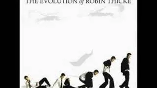 Robin Thicke-Everything I Can't Have!!!