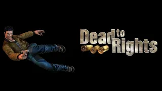 Dead To Rights (PS2) Part 9
