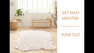 Sat Nam Mantra | Kundalini Tune-Out Breakdown