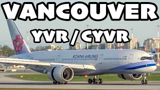 Incredible Vancouver Plane Spotting: The VERY BEST of YVR / CYVR