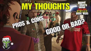 GTA Online: My Initial Thoughts on the Los Santos Drug Wars DLC! Pros and Cons!