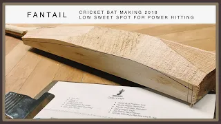 Cricket Bat Making 2018 - Low Sweet Spot For Power Hitting