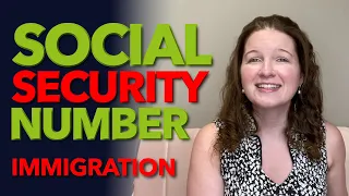 Social Security Number - Immigration