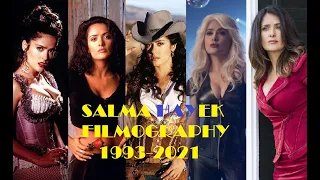 Salma Hayek: Filmography 1993-2021