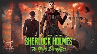 Sherlock Holmes: The Devil's Daughter - Ох уж этот Уа́йтчепел