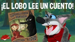 CAPERUCITA ROJA ES UNA VANIDOSA! Leido por EL LOBO FEROZ- Titeres cuentos para niños