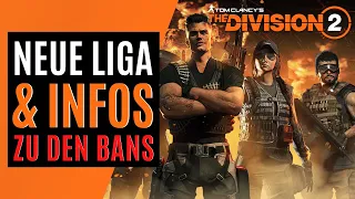 NEUE Liga & Infos zu den BANS The Division 2 / The Division 2 NEWS / The Division 2 Deutsch