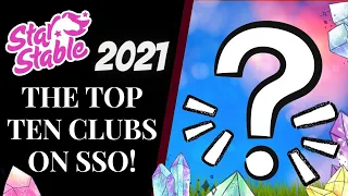 Top 10 POPULAR SSO Clubs! 2021 | Star Stable | Quinn Ponylord
