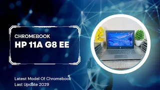 HP Chromebook 11A G8 EE 32gb And Updated Version 2029 Full Review ✨