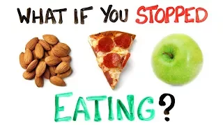 What If You Stopped Eating Food?